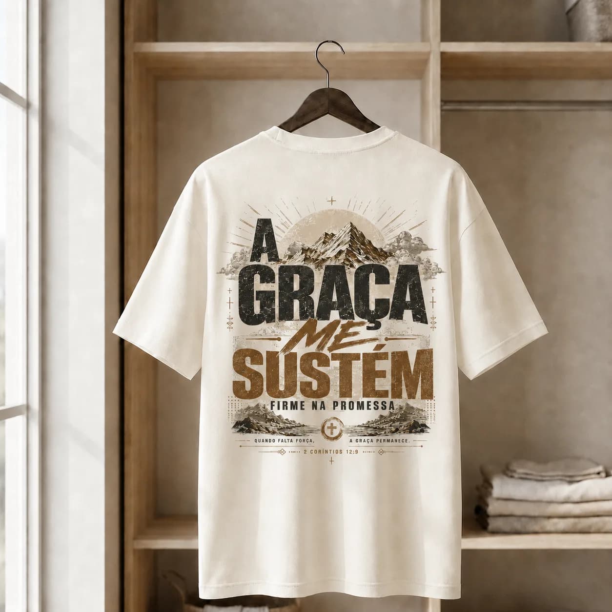 Camiseta A Graça me Sustém